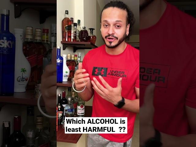 Which ALCOHOL is least harmful?? A Drink you have while getting fit 