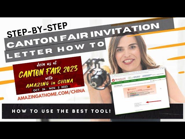 BEST Tool - How to Get an Invitation Letter Canton Fair 2023 - Step by Step