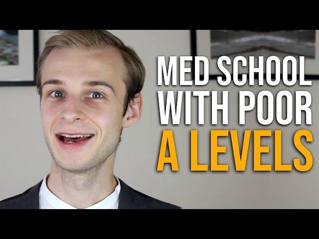 How I Got Into Medicine With Bad A Levels (My Story) | PostGradMedic