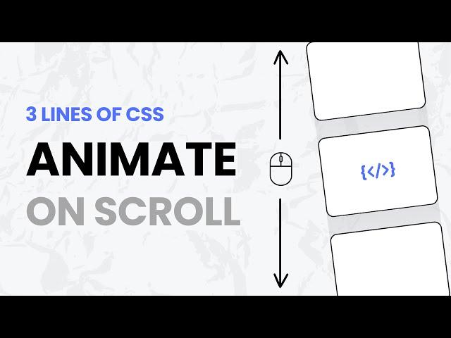 Animate On Scroll With Just 3 LINES Of CSS (No Libraries Needed)