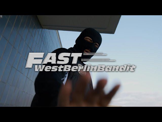 WestBerlinBandit - FAST