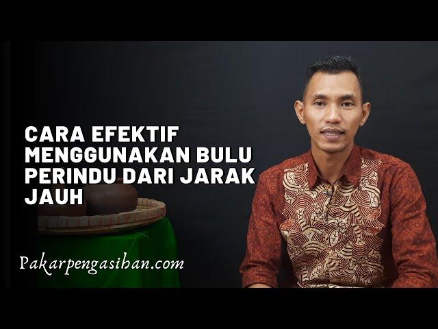 CARA MENGGUNAKAN BULU PERINDU DENGAN FOTO DARI JARAK JAUH || MBAH NASIR