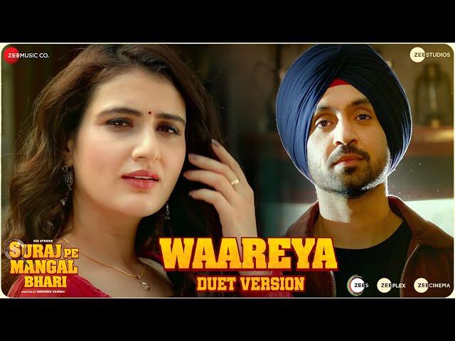 Waareya (Duet Version) - Suraj Pe Mangal Bhari | Diljit| Manoj| Fatima|Javed-Mohsin|Vibhor P,Palak M