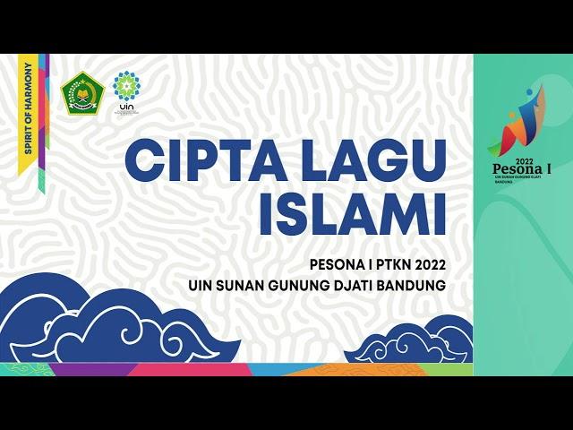 UIN Mahmud Yunus Batusangkar - Cipta Lagu Islami PESONA I Tahun 2022