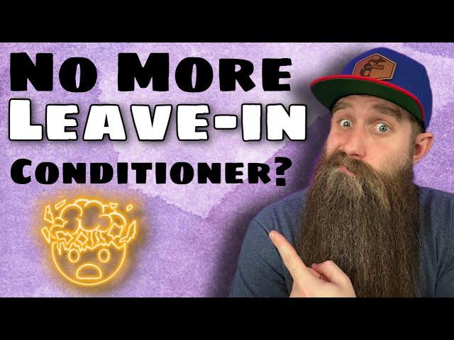 Why I Stopped Using Beard Leave-In Conditioner!
