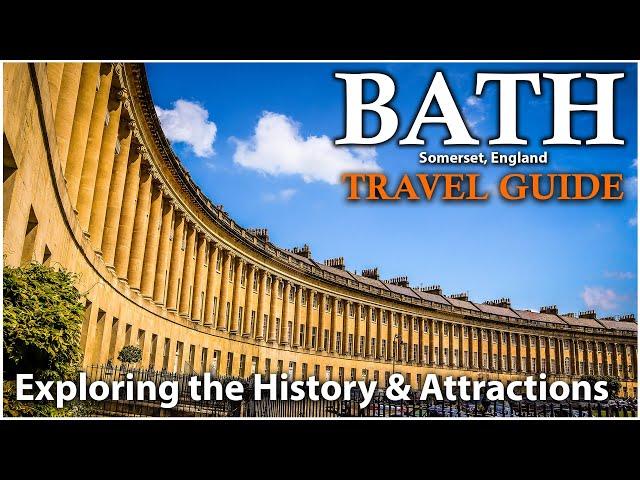 Bath, England - Georgian City of Bath - Walk History and Guide to Bath