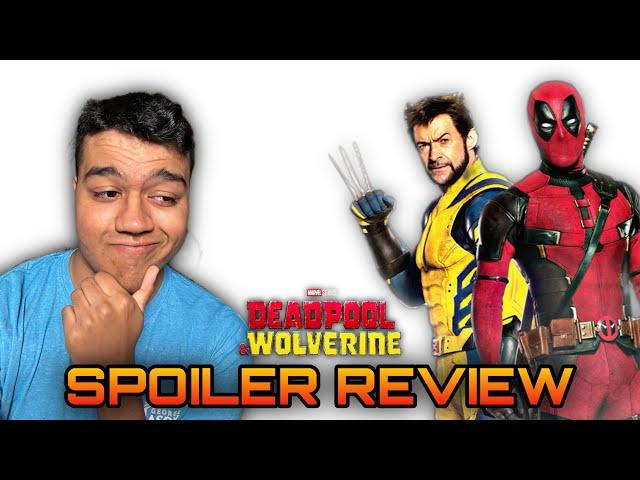 My Deadpool & Wolverine SPOILER Review