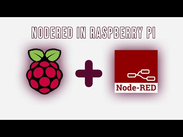 Install Node Red on Raspberry Pi - NodeRED Home Automation | Easy Tutorials