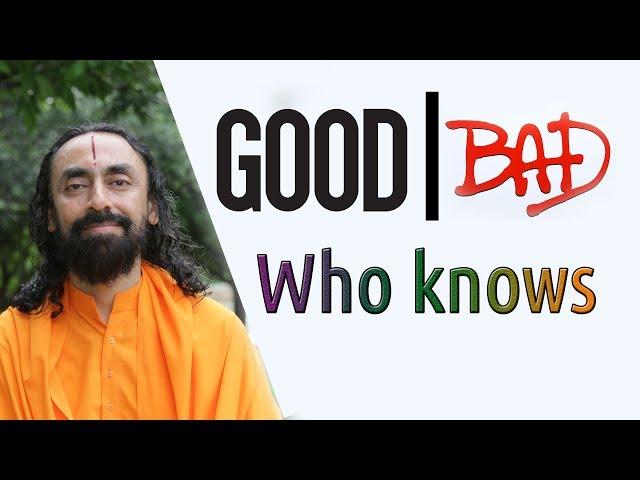 Why Bad Things Happen To Good People | What is Good What is Bad | Part 2
