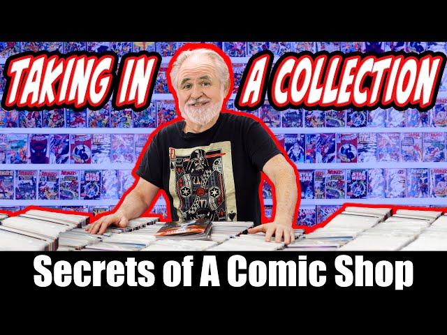 Secrets of a Comic Shop How do I take in a Collection