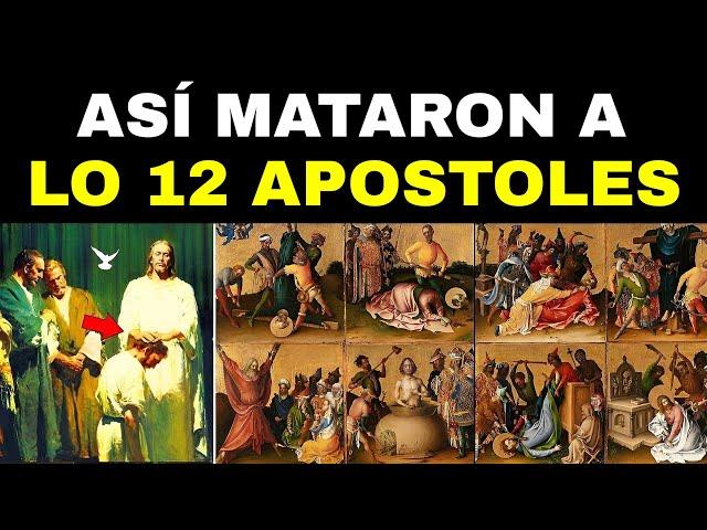 Descubre como Murieron los 12 Dicipulos de Cristo JESÚS