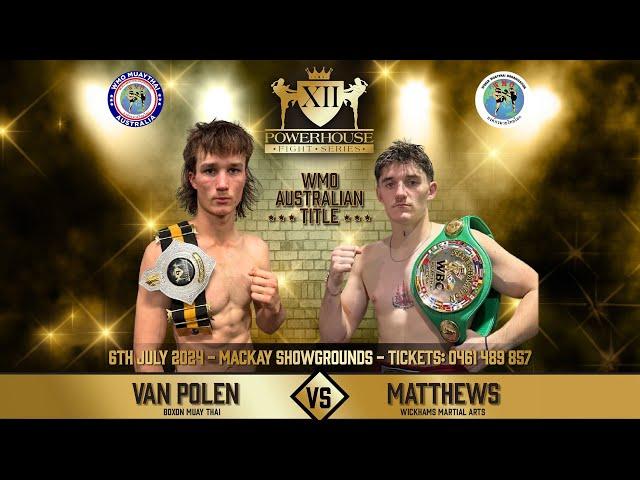 Jye Van Polen Vs Jack Matthews - Powerhouse Fight Series XII