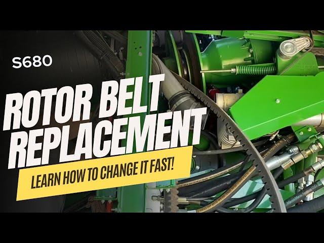 John Deere S680 Rotor Belt Replacement