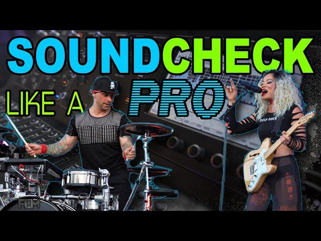 How To Soundcheck a Band Like a Pro  | Tips for Musicians, Singers & Drummers