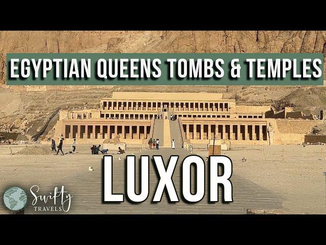 LUXOR Queen Hatshepsut's Temple & The Valley of the Queens