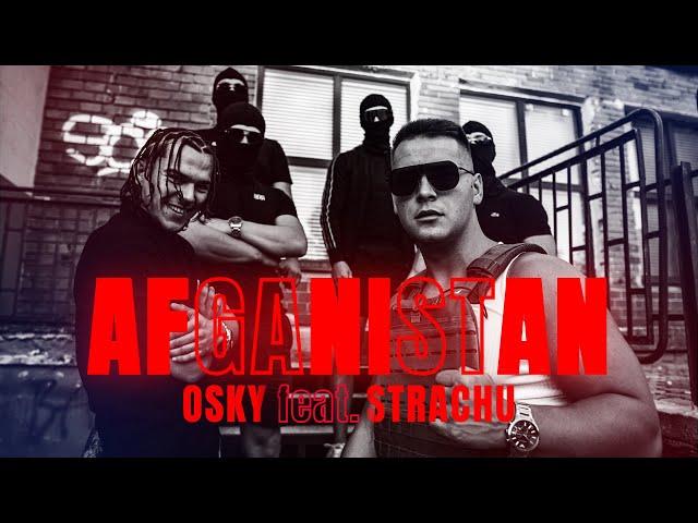 Osky - Afganistan feat.STRACHU