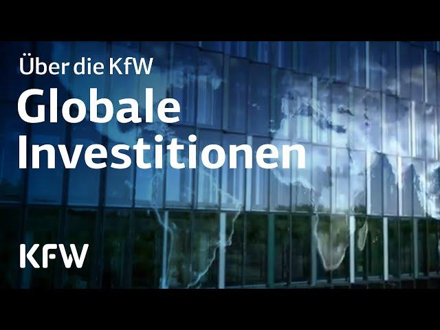 Internationale Finanzierung und weltweites Engagement | KfW