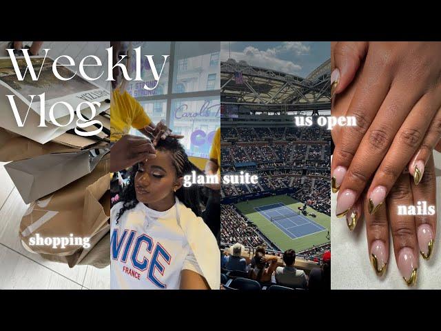 Weekly vlog | My First US Open, New Nails, Last Minute Shopping, Getting Glammed + More!