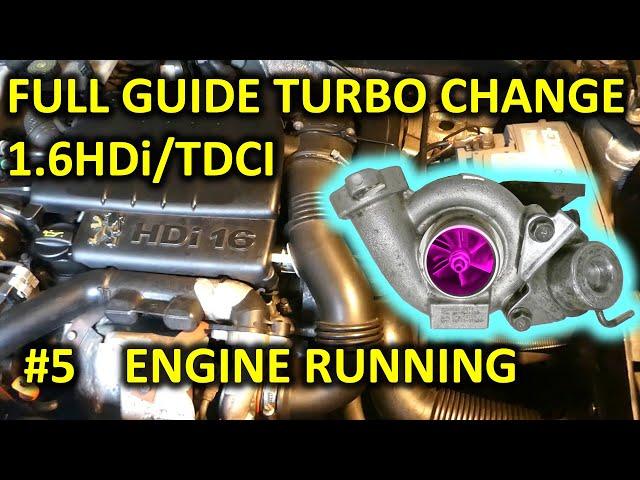 1.6HDi turbo replacement, the full guide (part 5/5: engine running)