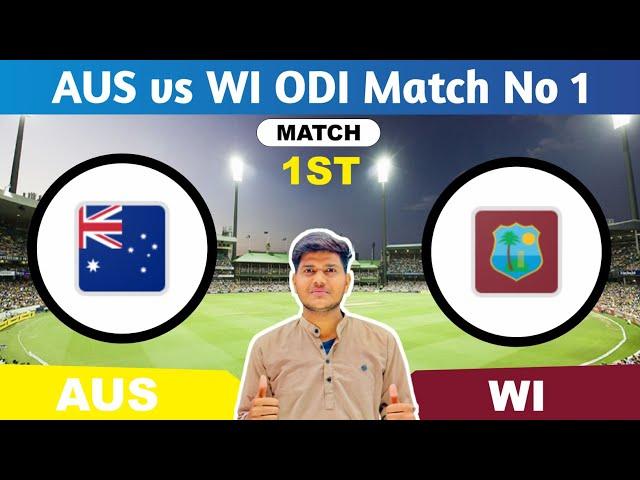 AUS vs WI || AUS vs WI Prediction || Australia VS West Indies 1St ODI Match