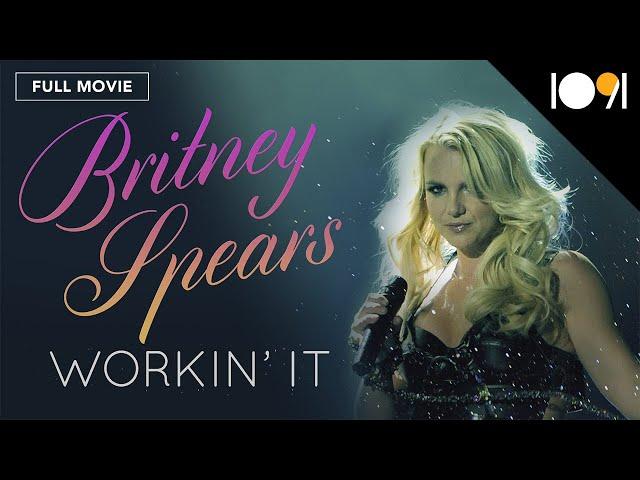 Britney Spears: Workin' It (FULL MOVIE)