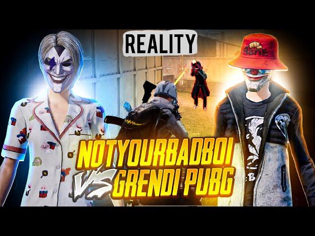 notYOURBADBOI Vs GRENDI PUBG   | Scripted Match , Fake Content , Reality !!! 