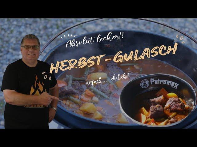 Herbst Gulasch absolut lecker