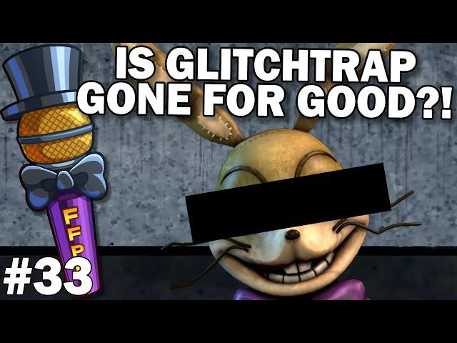 Did Steel Wool Say Glitchtrap is OVER?! | Freddy Fazbear Pizza Podcast