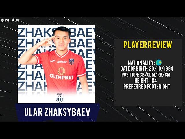 ● ULAR ZHAKSYBAEV | CB/CDM/CM/RB | FC AKSU 2022/2023 ●