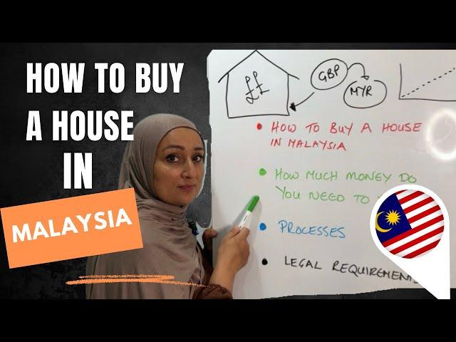 HOW TO BUY A HOUSE IN MALAYSIA!  | TOTAL COSTS  | FOREIGNERS | INVEST 