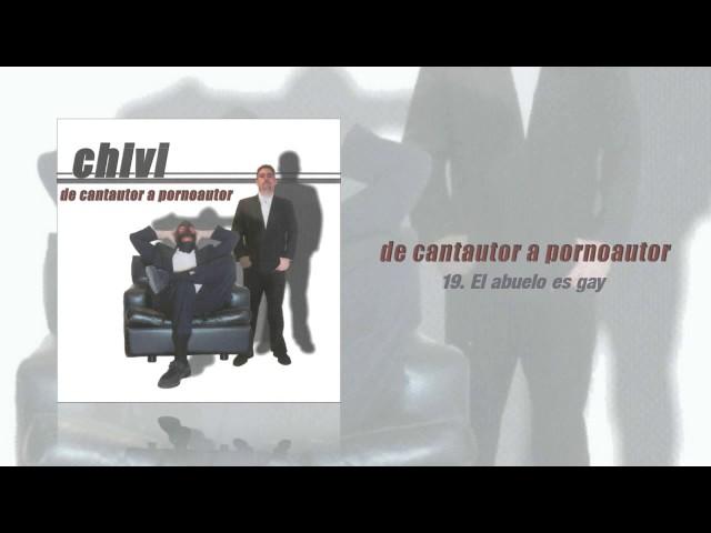 Chivi - El Abuelo Es Gay