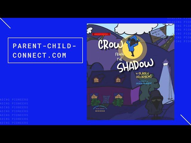 Crow From the Shadow Read Aloud by Reading Pioneers Academy