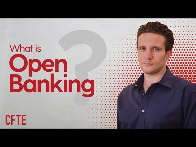 Open Banking Explained