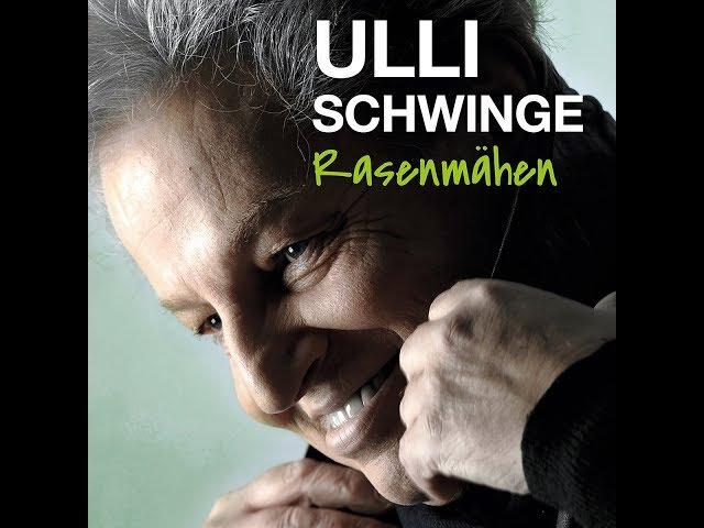 ULLI SCHWINGE - Rasenmähen (Offizielles Video)