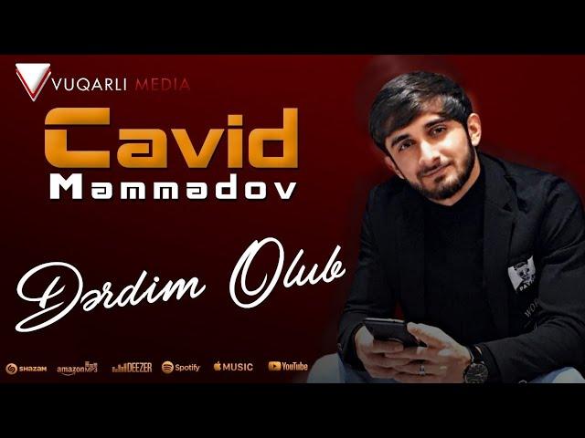 Cavid Memmedov - Derdim Olub [ Derdimi danisdigim insan indi derdim olub] 2022