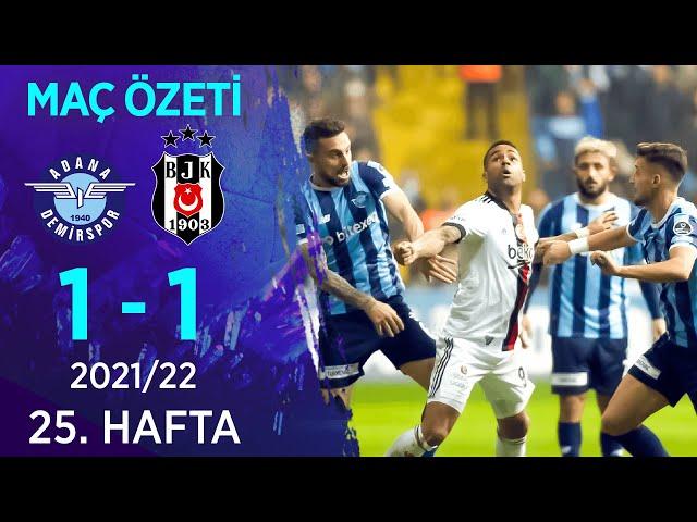 Adana Demirspor 1-1 Beşiktaş MAÇ ÖZETİ | 25. Hafta - 2021/22