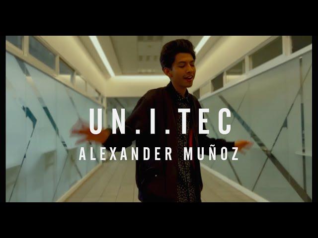 Alexander Muñoz - UN.I.TEC (Vídeo Oficial)