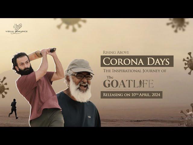 The GoatLife - Aadujeevitham: Corona Days | Blessy | Prithviraj Sukumaran | A.R Rahman | Amala Paul
