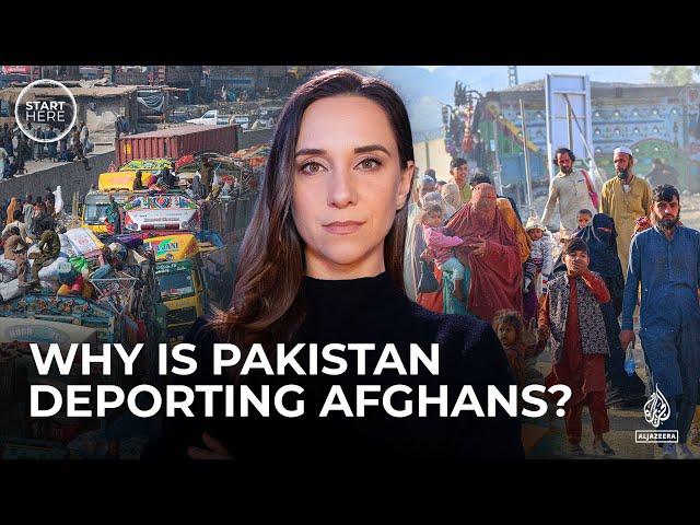 Why are so many Afghans being kicked out of Pakistan? | Start Here