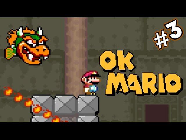 Bowser's Heading Off // OK Mario (Part #3 FINALE)