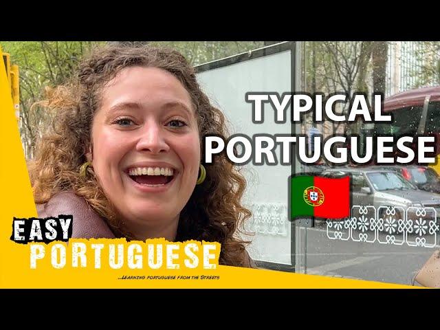 Are You A Typical Portuguese? | Easy Portuguese 120