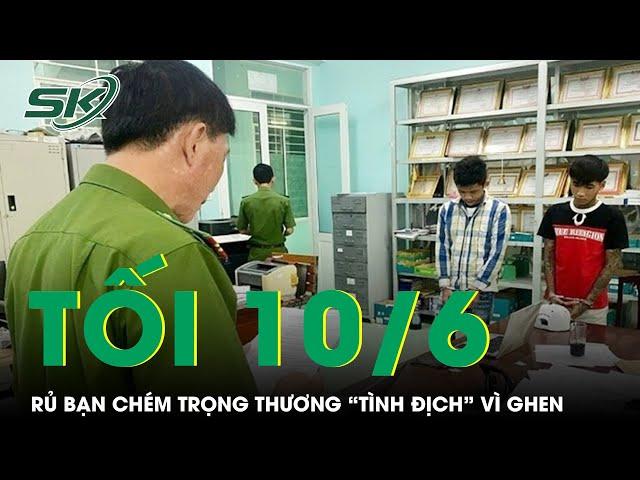 Tối 10/6: Thanh niên “cuồng ghen” rủ đồng bọn xông vào quán game đuổi chém “tình địch” gục tại chỗ