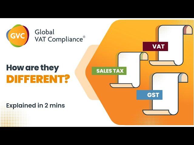 VAT / GST and Sales tax. How are they different?