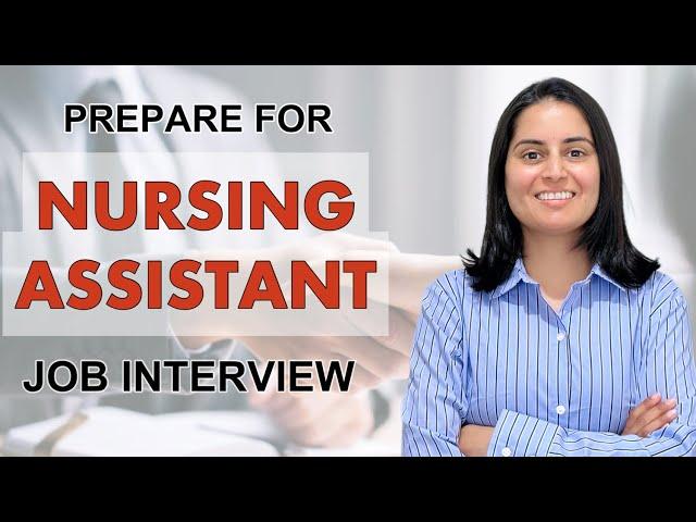 Nursing Assistant Job Interview - Expert Tips from a Registered Nurse