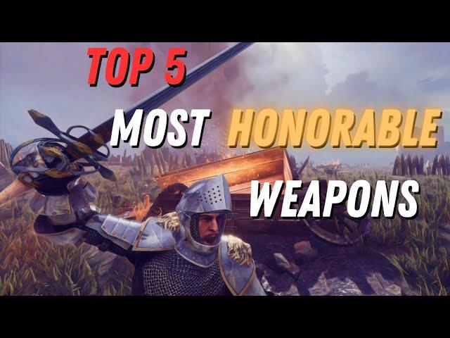 The Most Honorable Weapons in Chivalry 2