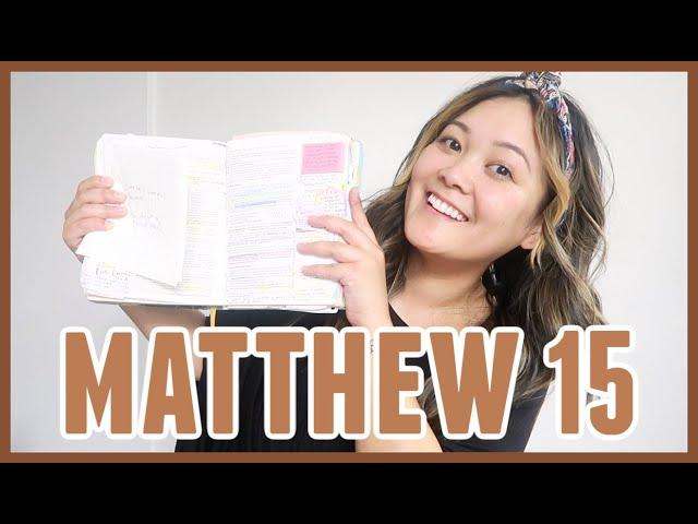 Bible Study With Me // Matthew 15