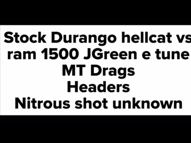 Durango Hellcat vs nitrous ram 1500