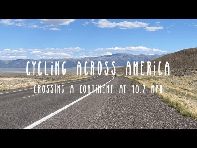 Cycling across America: Crossing a Continent at 10.2mph