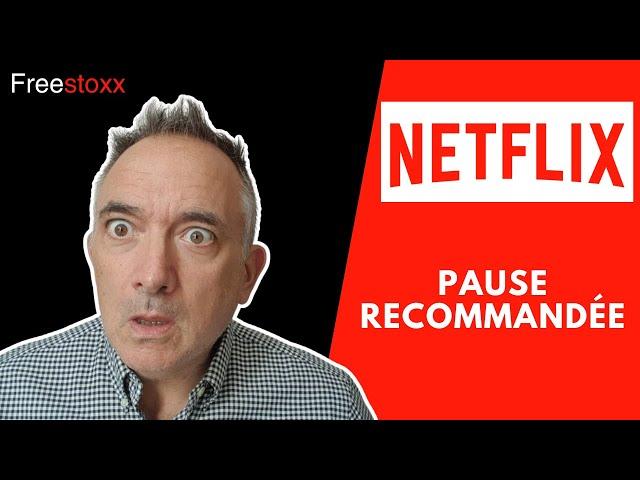 Netflix : pause recommandée ! | L'action du jour avec Bernard Prats-Desclaux | Freestoxx