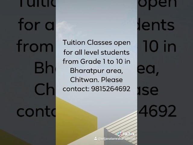 Tuition Classes open for all level students from Grade 1 to 10 in Bharatpur area, Chitwan.